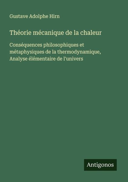 Théorie mécanique de la chaleur Théorie mécanique de la chaleur