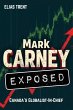 Mark Carney Exposed - Bild 1