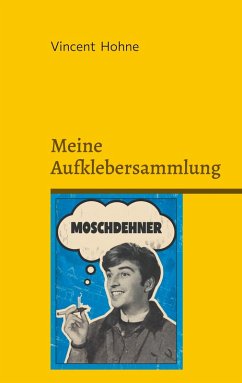 Meine Aufklebersammlung Meine Aufklebersammlung
