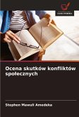 Ocena skutków konfliktów spo¿ecznych Ocena skutków konfliktów spo¿ecznych