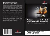 Attitudes towards Alcohol, Alcoholism and Alcoholics Attitudes towards Alcohol, Alcoholism and Alcoholics