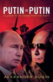 Putin vs Putin Putin vs Putin