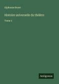Histoire universelle du théâtre Histoire universelle du théâtre