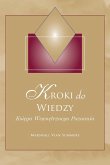 Kroki do Wiedzy (Steps to Knowledge - Polish Edition) Kroki do Wiedzy (Steps to Knowledge - Polish Edition)