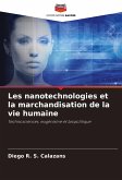 Les nanotechnologies et la marchandisation de la vie humaine