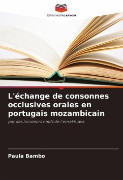 Cover L'échange de consonnes occlusives orales en portugais mozambicain