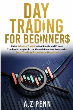 Day Trading for Beginners - A. Z Penn