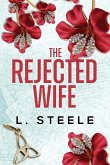 The Rejected Wife The Rejected Wife