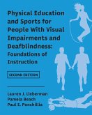 Physical Education and Sports for People With Visual Impairments and Deafblindness Physical Education and Sports for People With Visual Impairments and Deafblindness