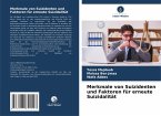Merkmale von Suizidenten und Faktoren für erneute Suizidalität Merkmale von Suizidenten und Faktoren für erneute Suizidalität