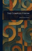 The Complex Vision The Complex Vision
