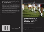 Participación en el deporte y nivel de actividad física