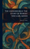 The Underworld The Underworld