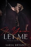 If You Let Me