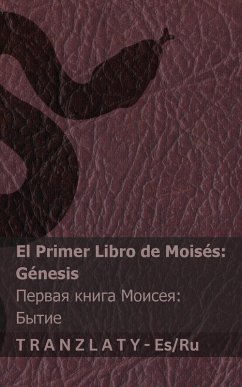 Cover La Biblia / Библия - El primer libro de Moisés (Génesis) / Первая книга Моисея (Бытие)