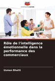 Rôle de l'intelligence émotionnelle dans la performance des commerciaux
