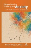 Single-Session Therapy and Anxiety Single-Session Therapy and Anxiety