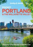 Lonely Planet Pocket Portland & the Willamette Valley Lonely Planet Pocket Portland & the Willamette Valley