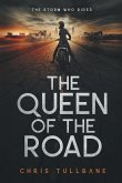 The Queen of the Road The Queen of the Road