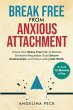 Break Free from Anxious Attachment - Bild 1