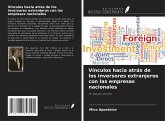 Vínculos hacia atrás de los inversores extranjeros con las empresas nacionales Vínculos hacia atrás de los inversores extranjeros con las empresas nacionales