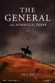 The General and Monaville, Texas The General and Monaville, Texas