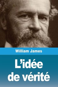 L'idée de vérité - James, William