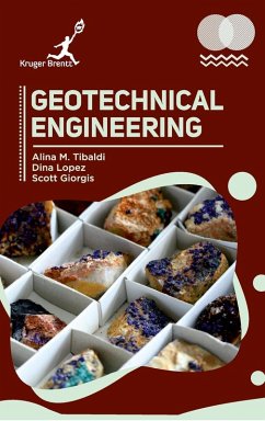 Geotechnical Engineering - Tibaldi, Alina M; Lopez, Dina; Giorgis, Scott