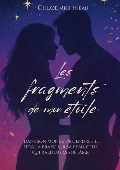Les fragments de mon étoile - Michineau, Chloé