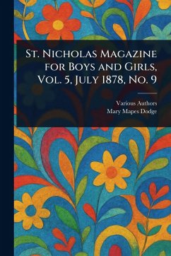 Cover St. Nicholas Magazine for Boys and Girls, Vol. 5, July 1878, No. 9