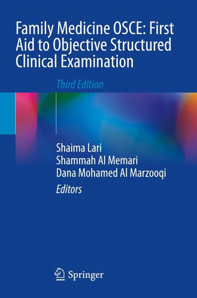 Family Medicine OSCE: First Aid to Objective Structured Clinical Examination Family Medicine OSCE: First Aid to Objective Structured Clinical Examination