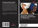 The gender approach. Advances from the sport in Villaclareño. The gender approach. Advances from the sport in Villaclareño.