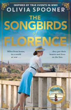 The Songbirds of Florence - Spooner, Olivia