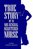 True Story of an NHS General Registered Nurse True Story of an NHS General Registered Nurse