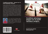 Condition physique - Impact sur le profil lipidique sanguin Condition physique - Impact sur le profil lipidique sanguin