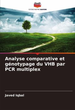 Analyse comparative et génotypage du VHB par PCR multiplex - Iqbal, Javed