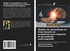 Modelo de aprendizaje en línea basado en problemas para impulsar el aprendizaje autorregulado - Rodniam, Narumon; Suksuwanont, Damp