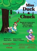Miss Duck & Chuck Miss Duck & Chuck