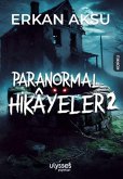 Paranormal Hikayeler 2