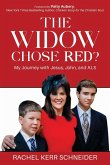 The Widow Chose Red? The Widow Chose Red?