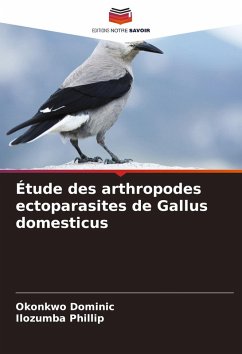 Étude des arthropodes ectoparasites de Gallus domesticus - Dominic, Okonkwo;Phillip, Ilozumba