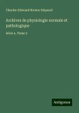 Archives de physiologie normale et pathologique Archives de physiologie normale et pathologique