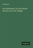 Der Waldmensch: Von Elie Berthet. Deutsch von G.F.W. Rödiger