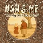 Nan, Why Don't I Look Like You? Nan, Why Don't I Look Like You?