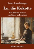 Lu, die Kokotte Lu, die Kokotte