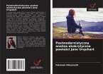 Postmodernistyczna analiza ekokrytyczna powie¿ci Jane Urquhart