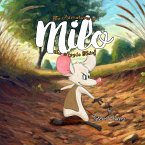 The Adventures of Milo the Apple Thief The Adventures of Milo the Apple Thief
