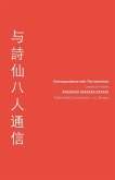 Correspondence with The Immortals Correspondence with The Immortals