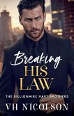 Breaking His Law