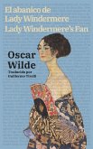 El abanico de Lady Windermere - Lady Windermere's Fan El abanico de Lady Windermere - Lady Windermere's Fan